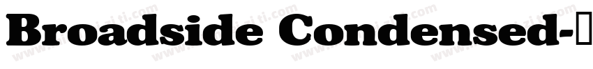 Broadside Condensed字体转换